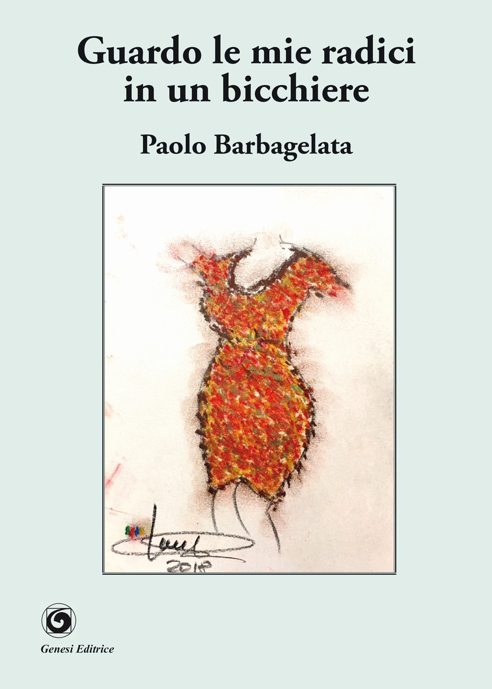 Guardo le mie radici in un bicchiere