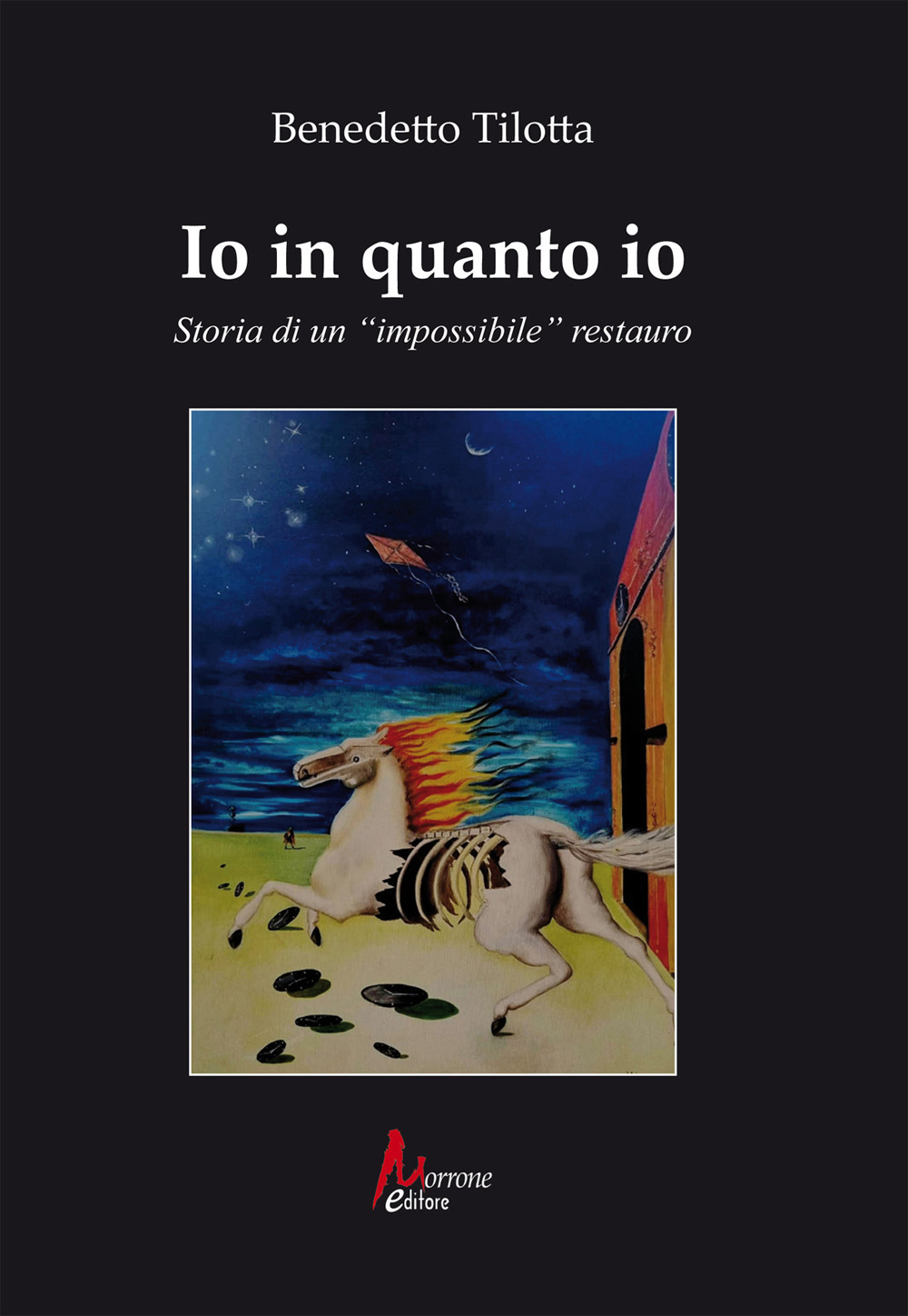 Io in quanto io. Storia di un «impossibile» restauro