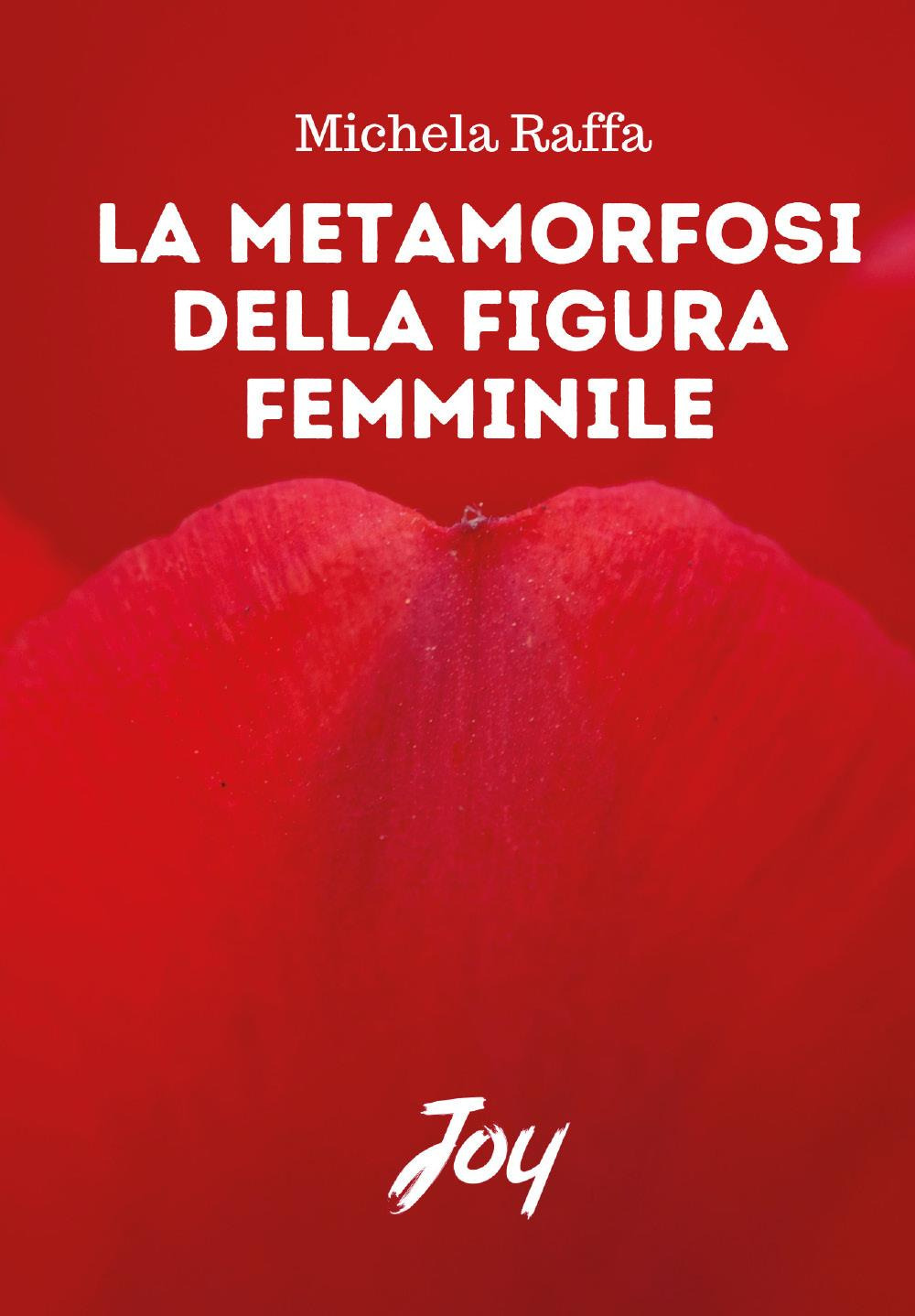 La metamorfosi della figura femminile