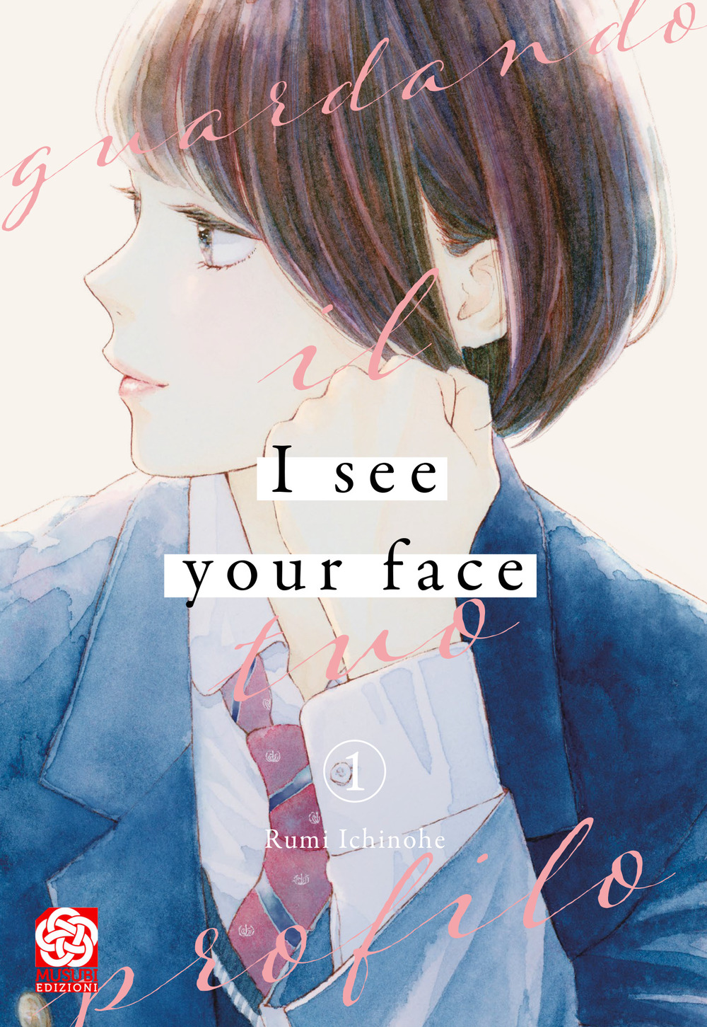 I see your face. Guardando il tuo profilo. Vol. 1