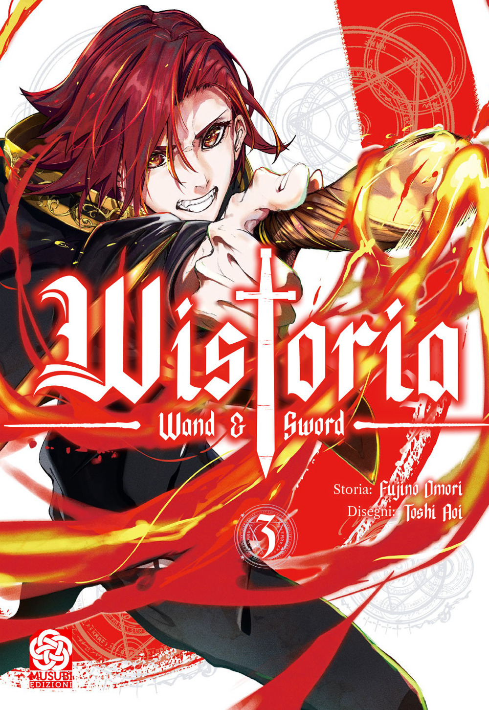 Wistoria: wand and sword. Vol. 3
