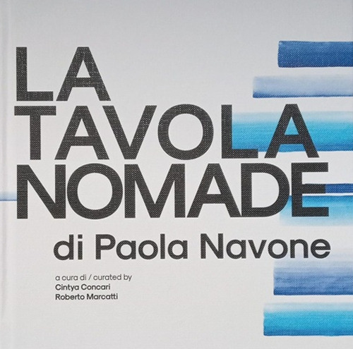 La tavola nomade. Ediz. italiana e inglese