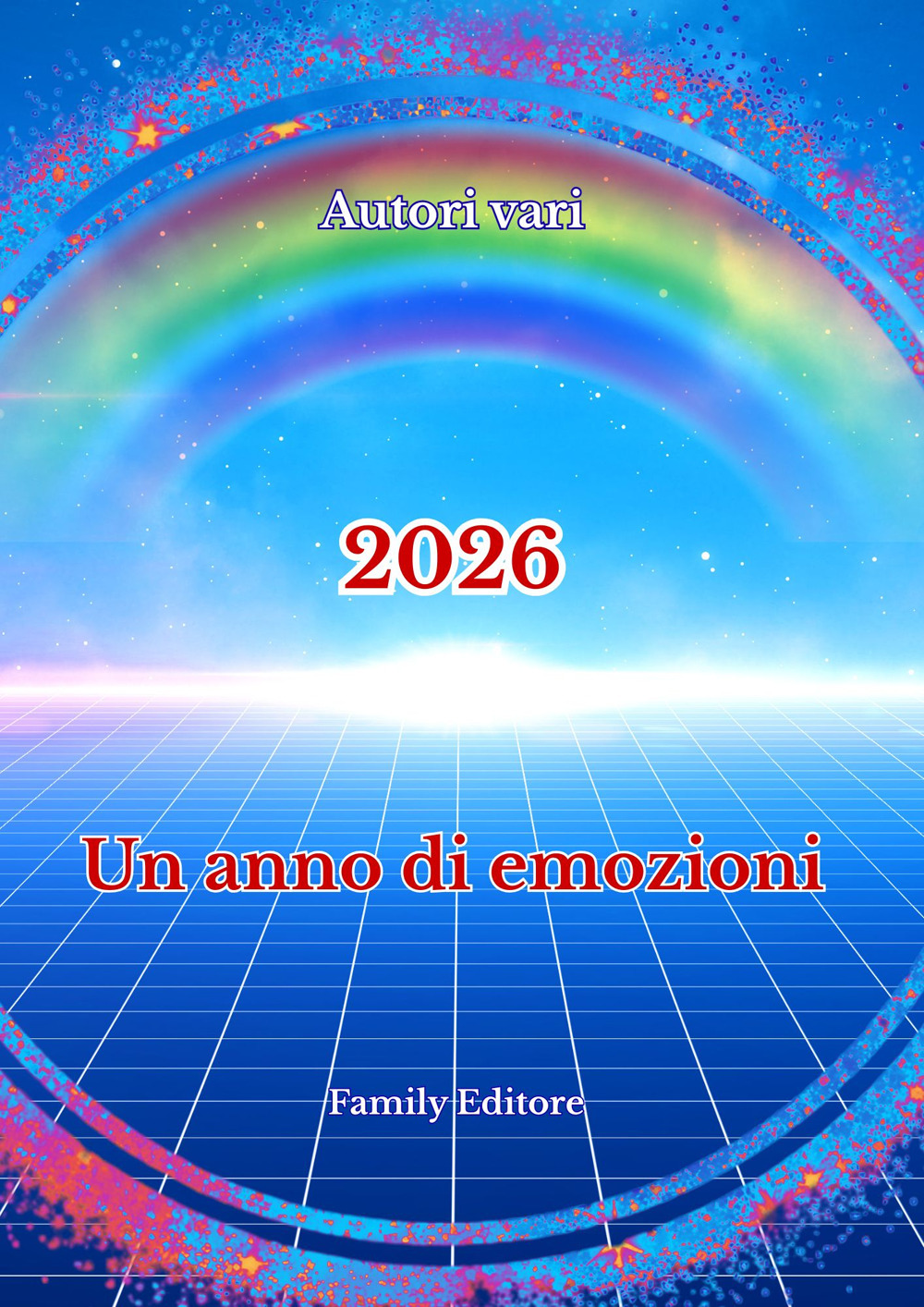 2026 Un anno di emozioni