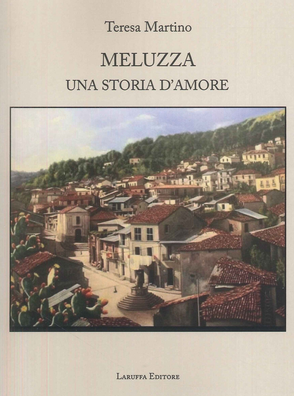 Meluzza. Una storia d'amore