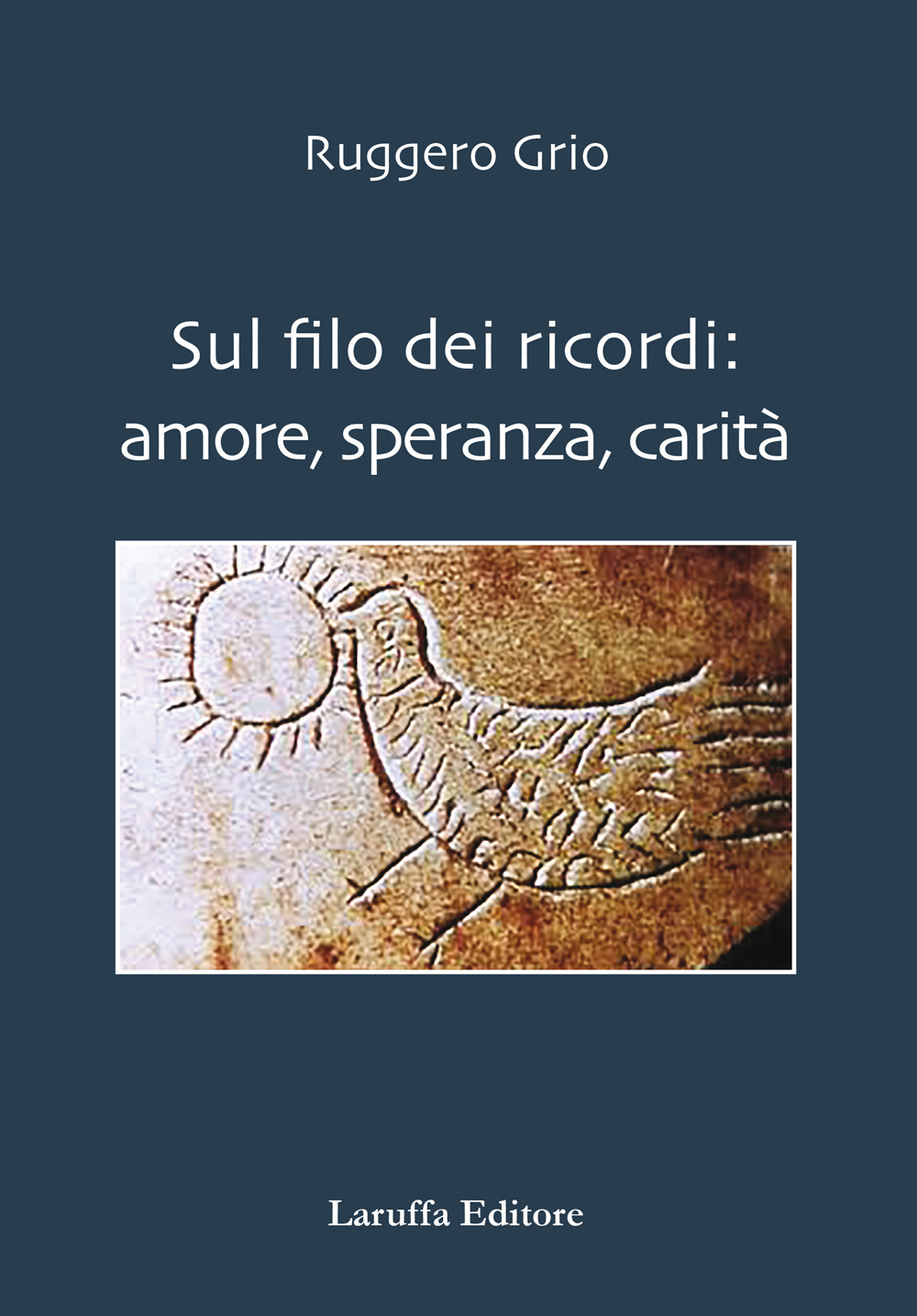 Sul filo dei ricordi: amore, speranza, carità