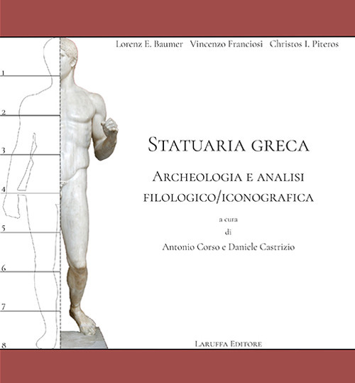 Statuaria greca. Archeologia e analisi filologico/iconografica