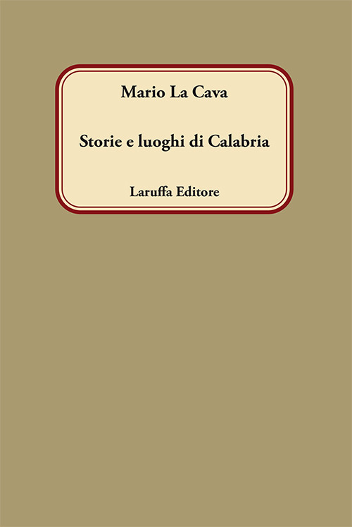 Storie e luoghi di Calabria