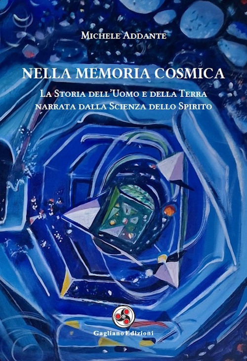 Nella memoria cosmica. La storia dell'uomo e della terra narrata dalla scienza dello spirito