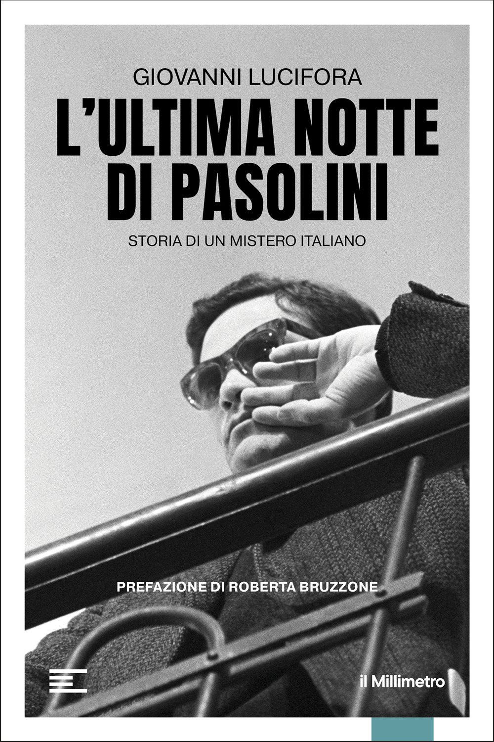 L'ultima notte di Pasolini. Storia di un mistero italiano