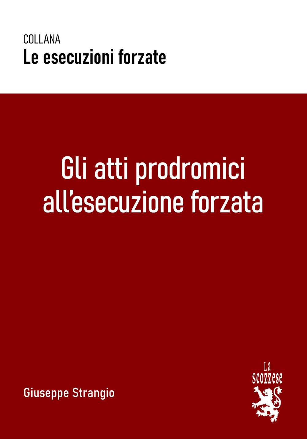 Gli atti prodromici all'esecuzione forzata