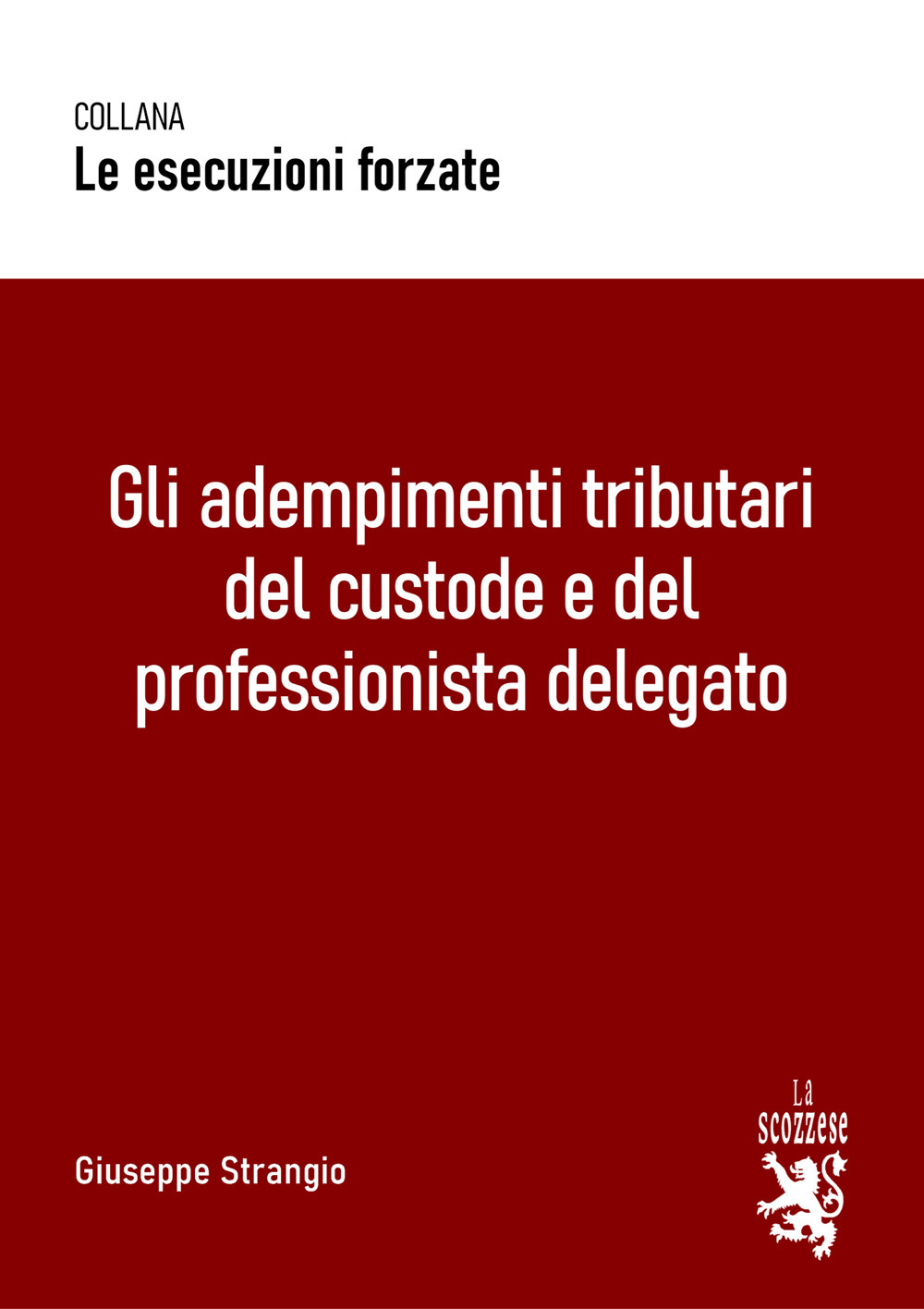 Gli adempimenti tributari del custode e del professionista delegato