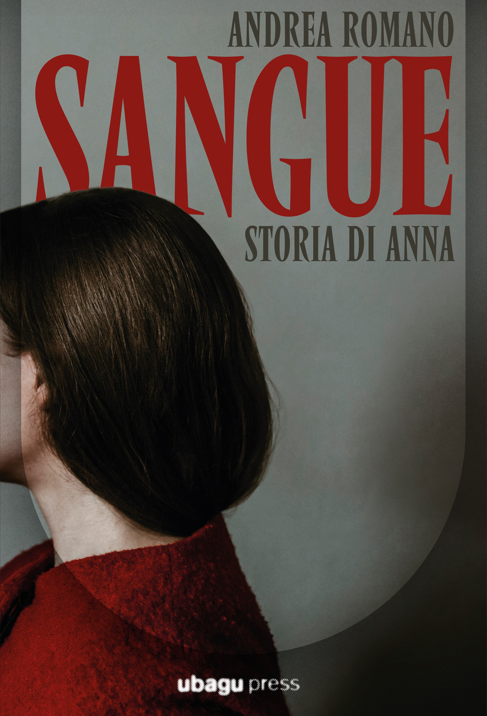Sangue. Storia di Anna