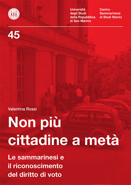 Non più cittadine a metà. Le sammarinesi e il riconoscimento del diritto di voto