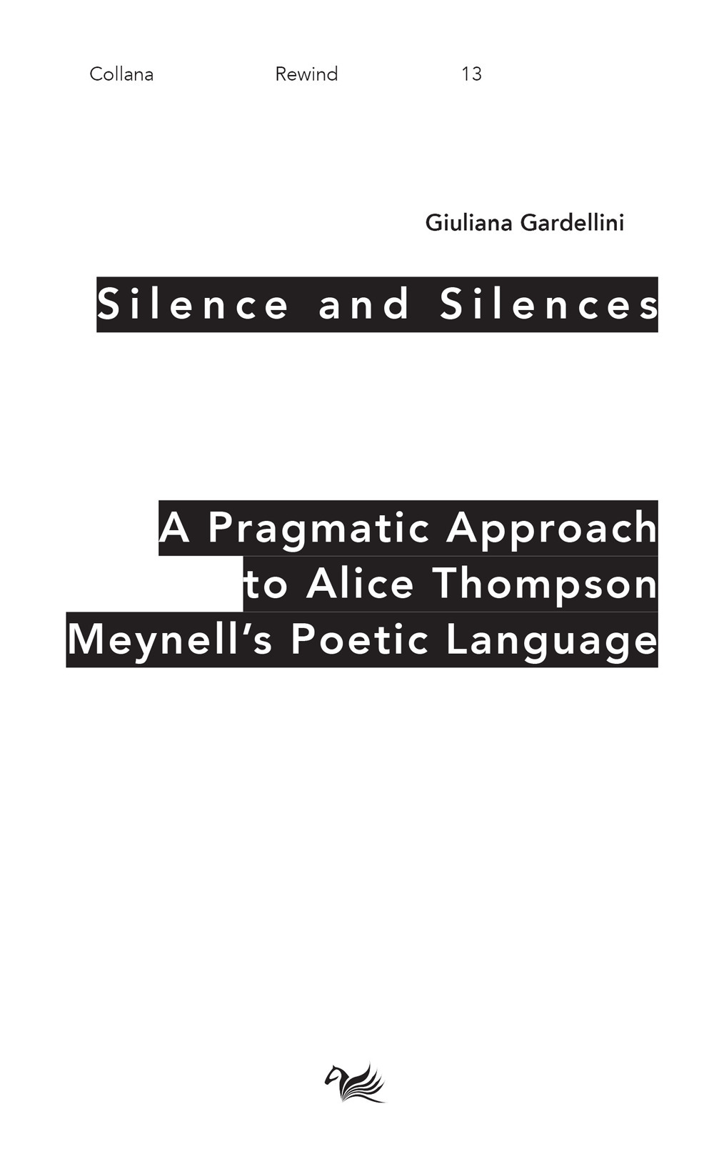 Silence and Silences. A pragmatic approach to Alice Thompson Meynell’s poetic language