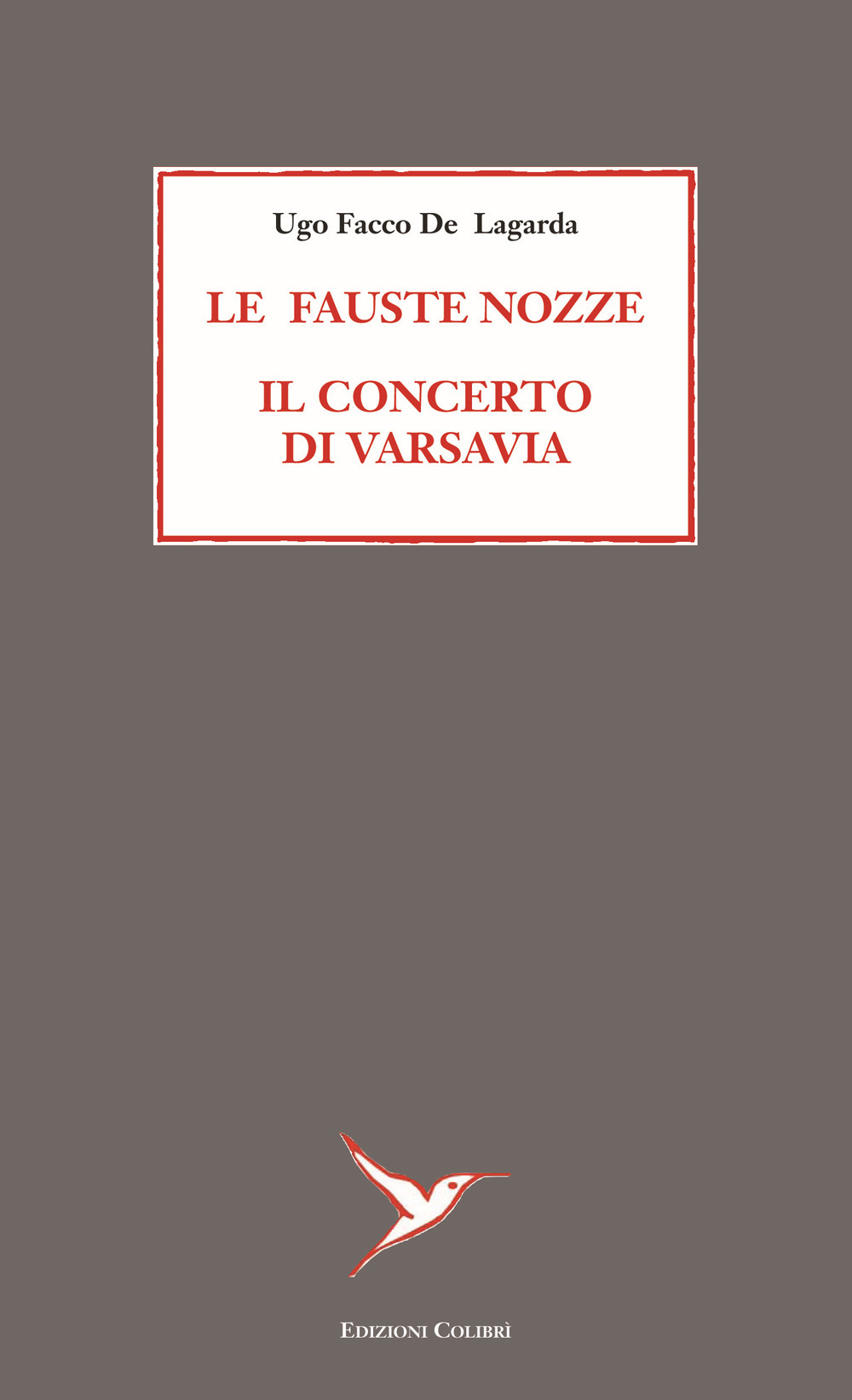 Le fauste nozze. Il concerto di Varsavia