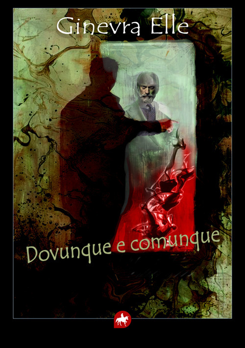 Dovunque e comunque