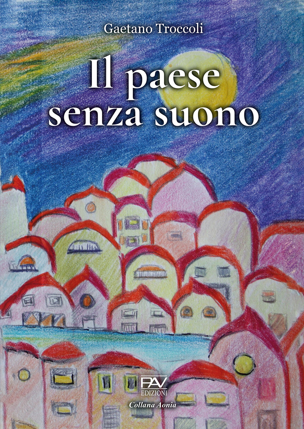 Il paese senza suono