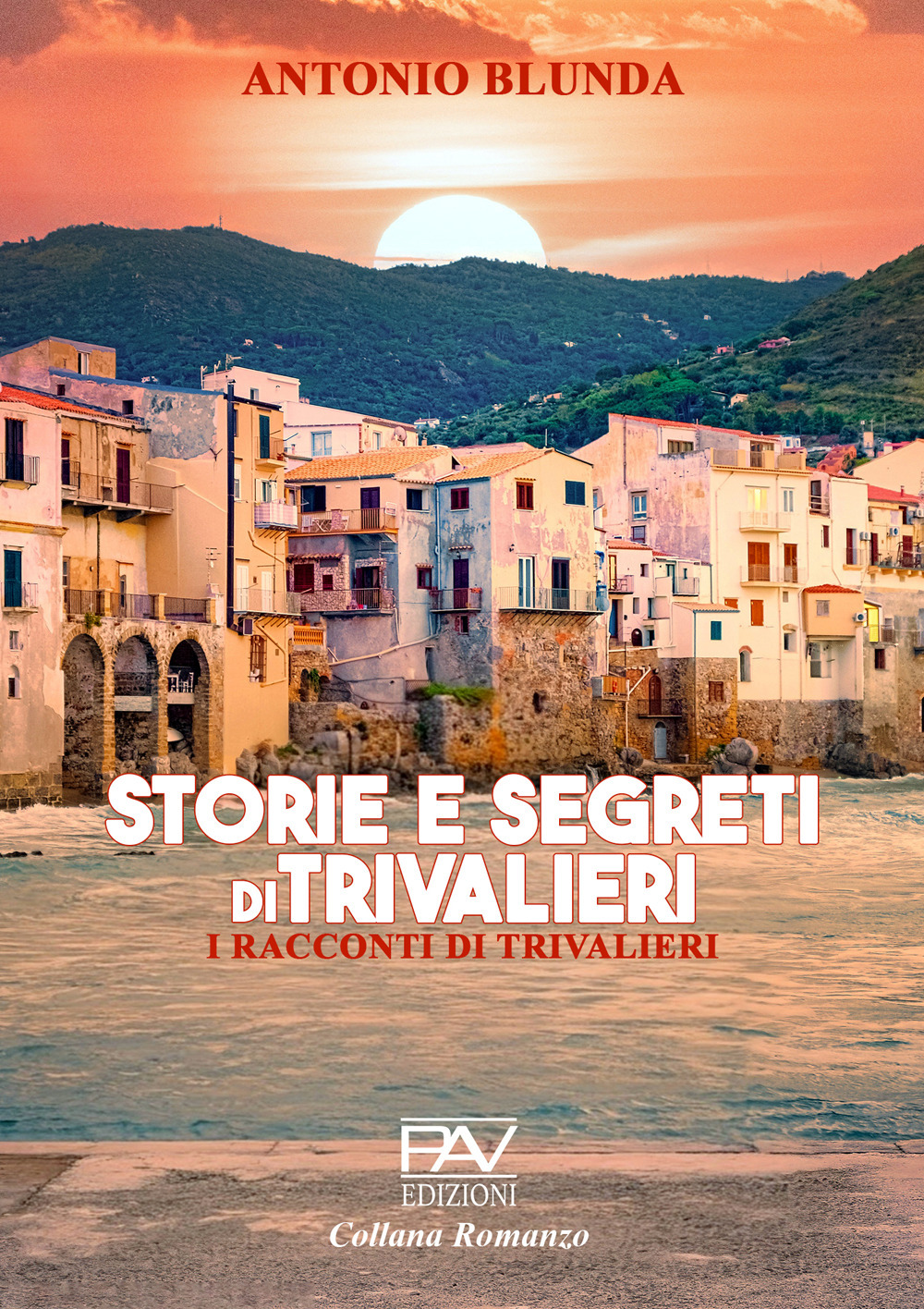 Storie e segreti di Trivalieri. I racconti di Trivalieri