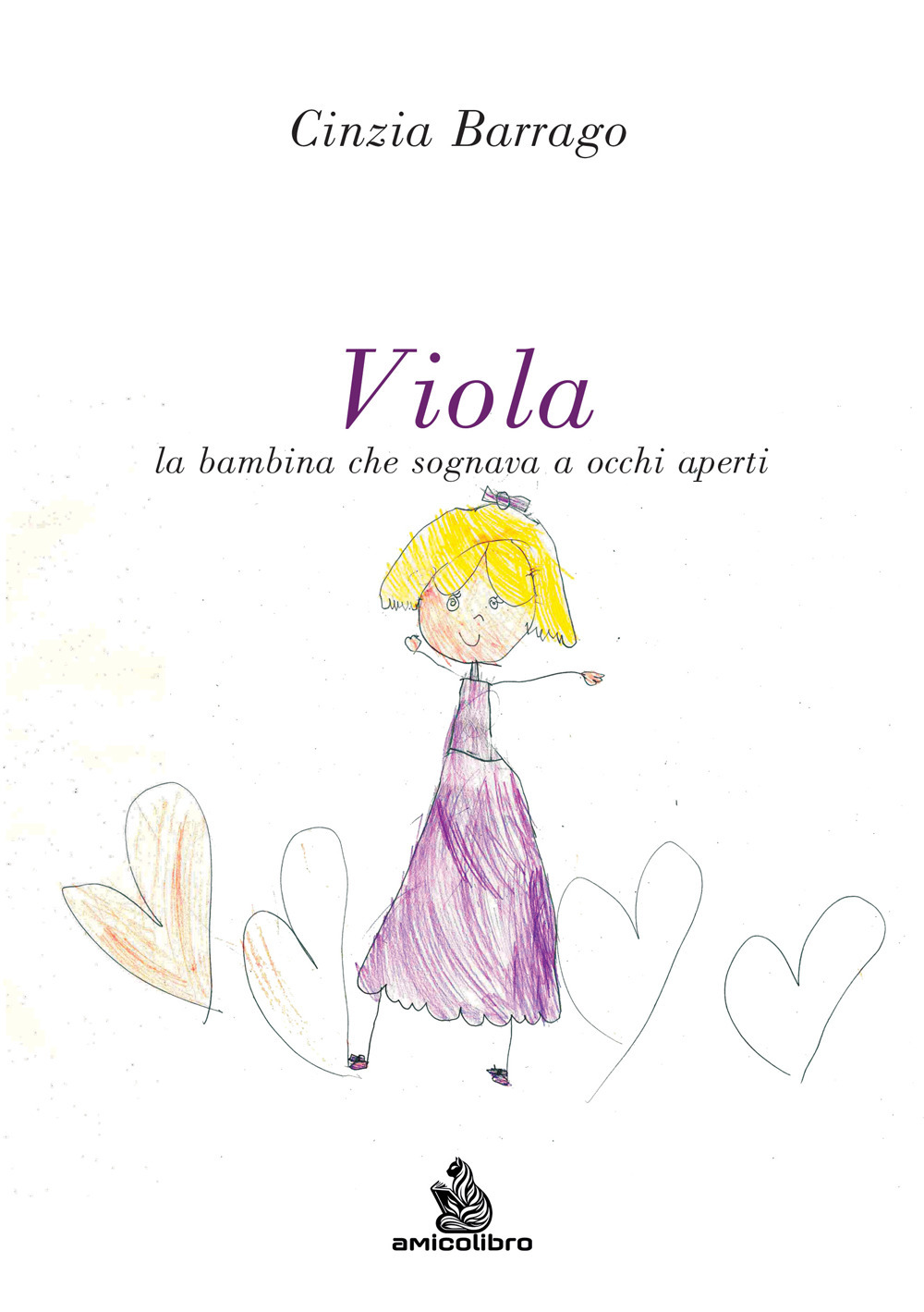 Viola. La bambina che sognava a occhi aperti
