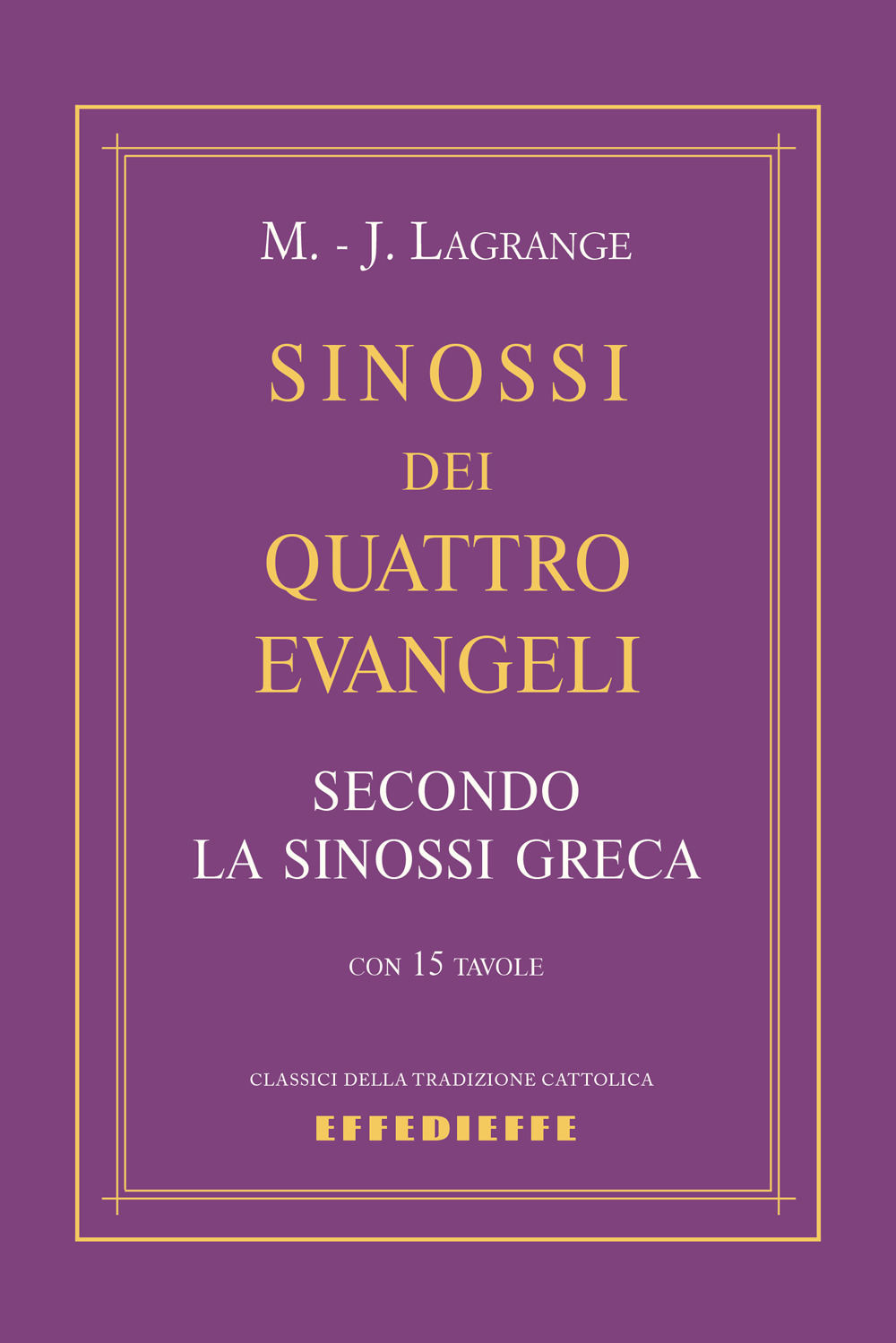 Sinossi dei quattro Evangeli