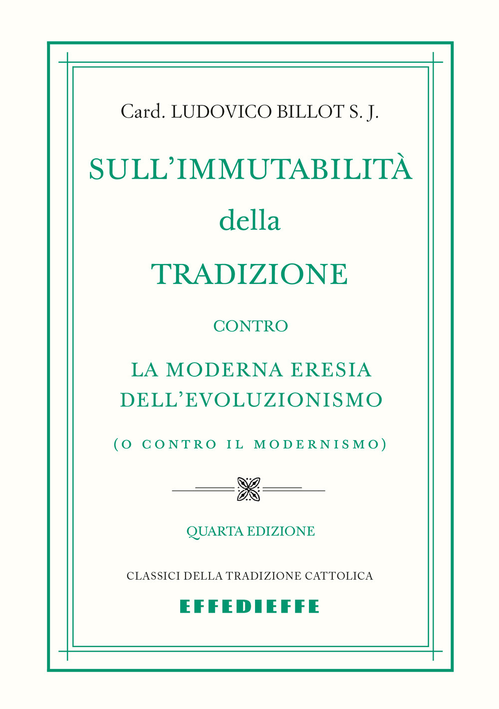 Sull'immutabilità della tradizione
