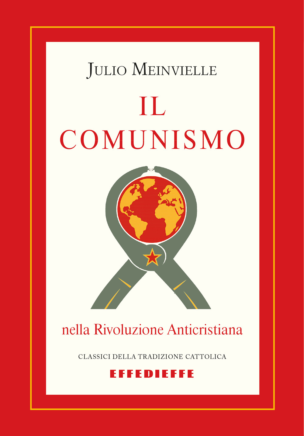 Il comunismo nella rivoluzione anticristiana
