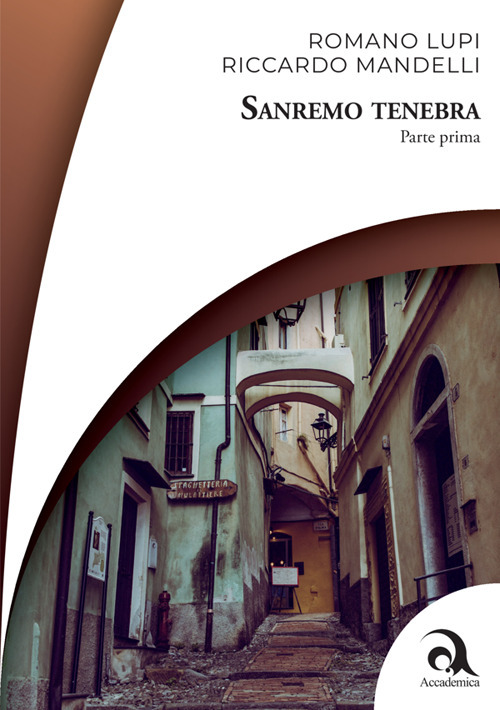 Sanremo tenebra. Vol. 1