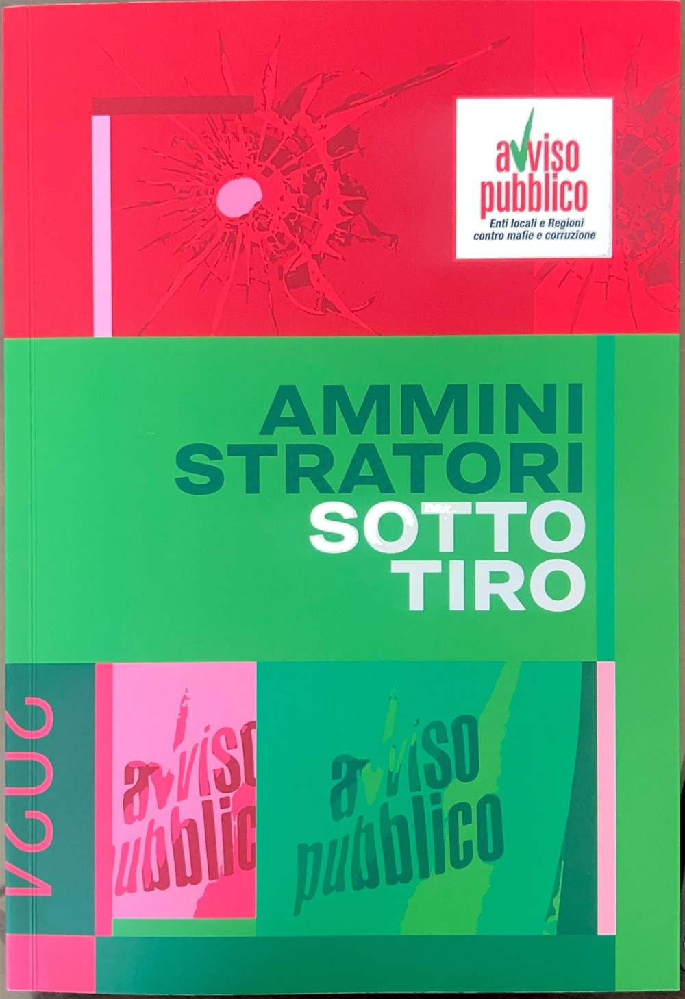 Amministratori sotto tiro
