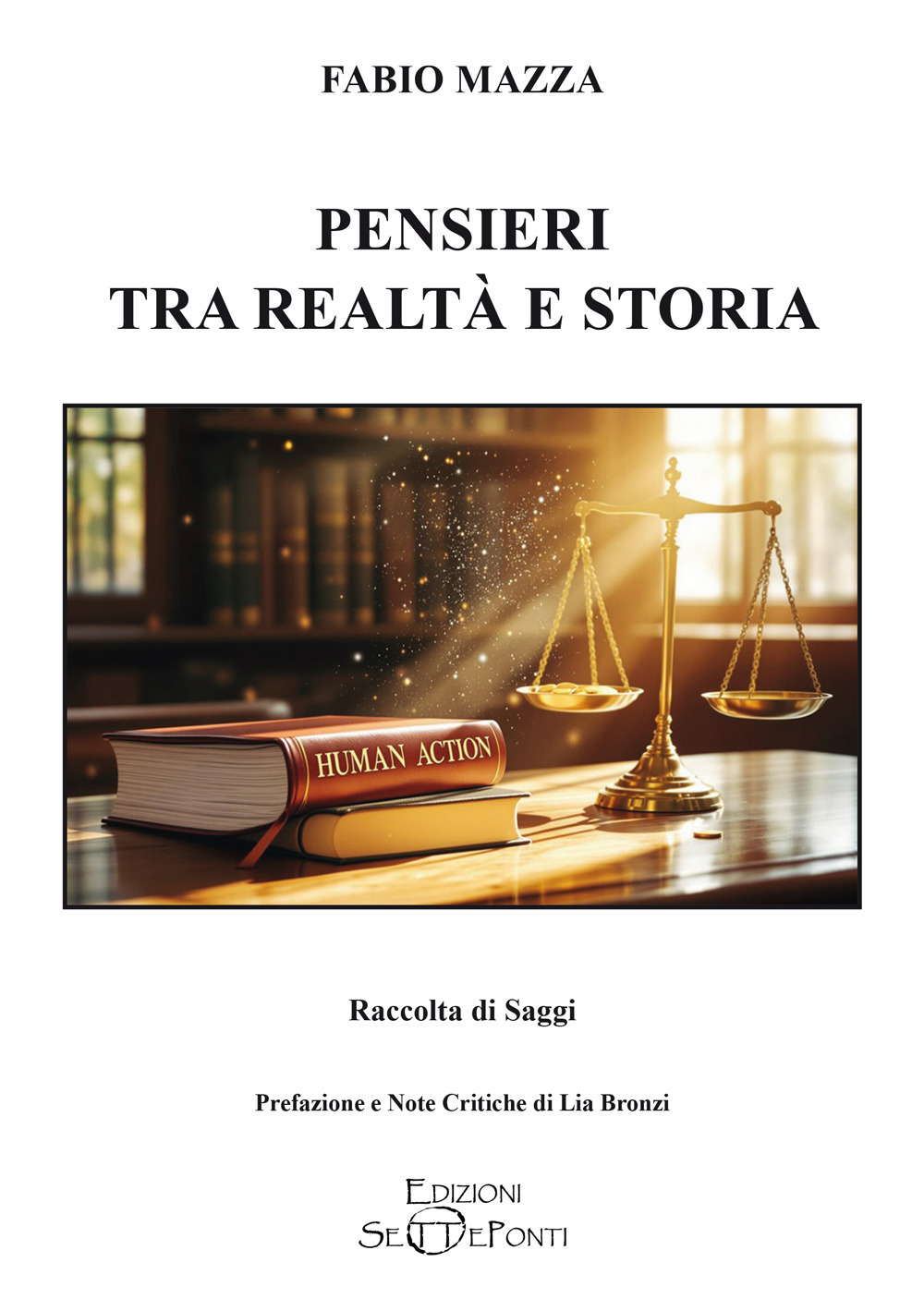 Pensieri tra realtà e storia