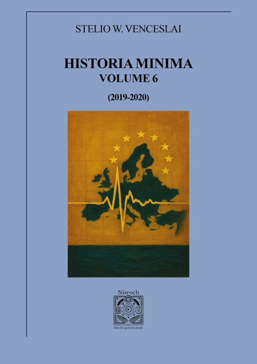 Historia minima. Vol. 6: (2019-2020)