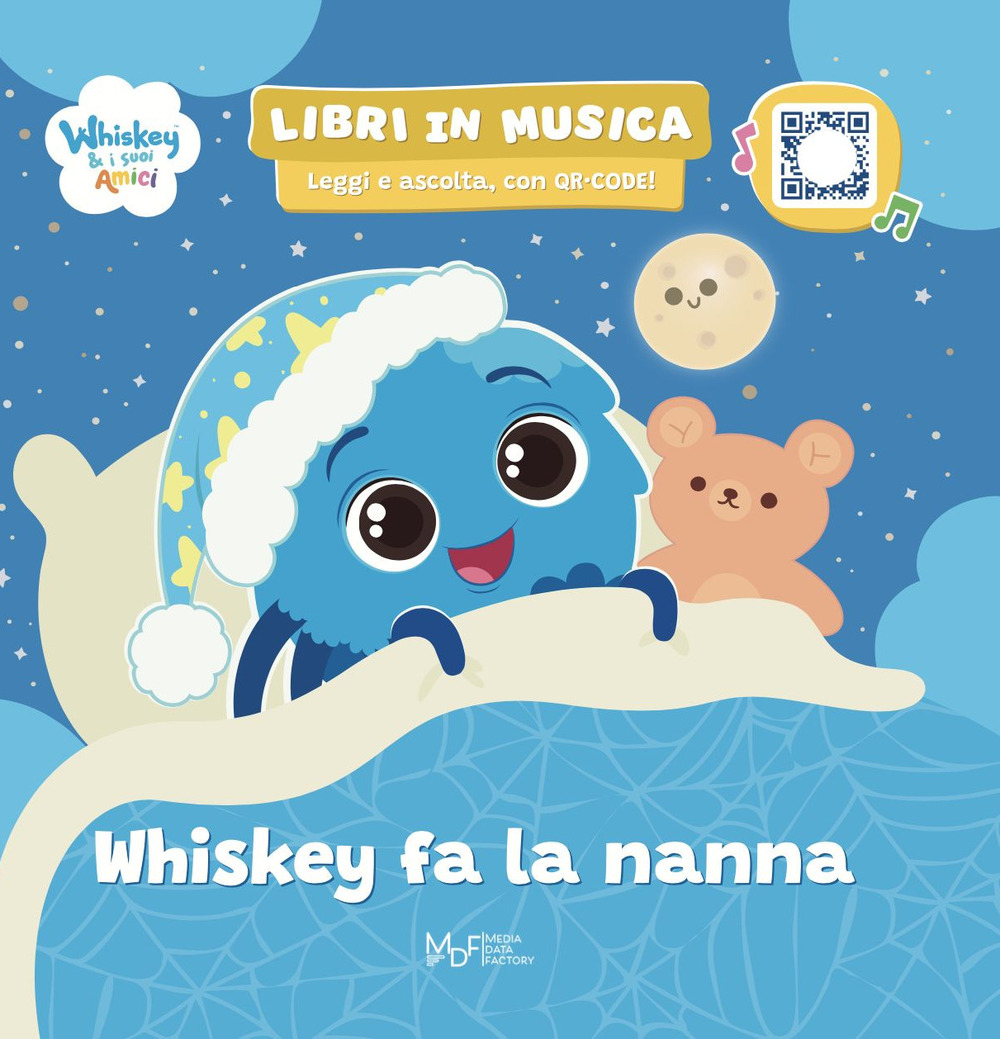 Whiskey fa la nanna. Whiskey & i suoi amici