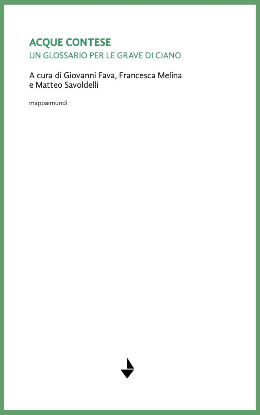 Acque contese. Un glossario per le grave di Ciano