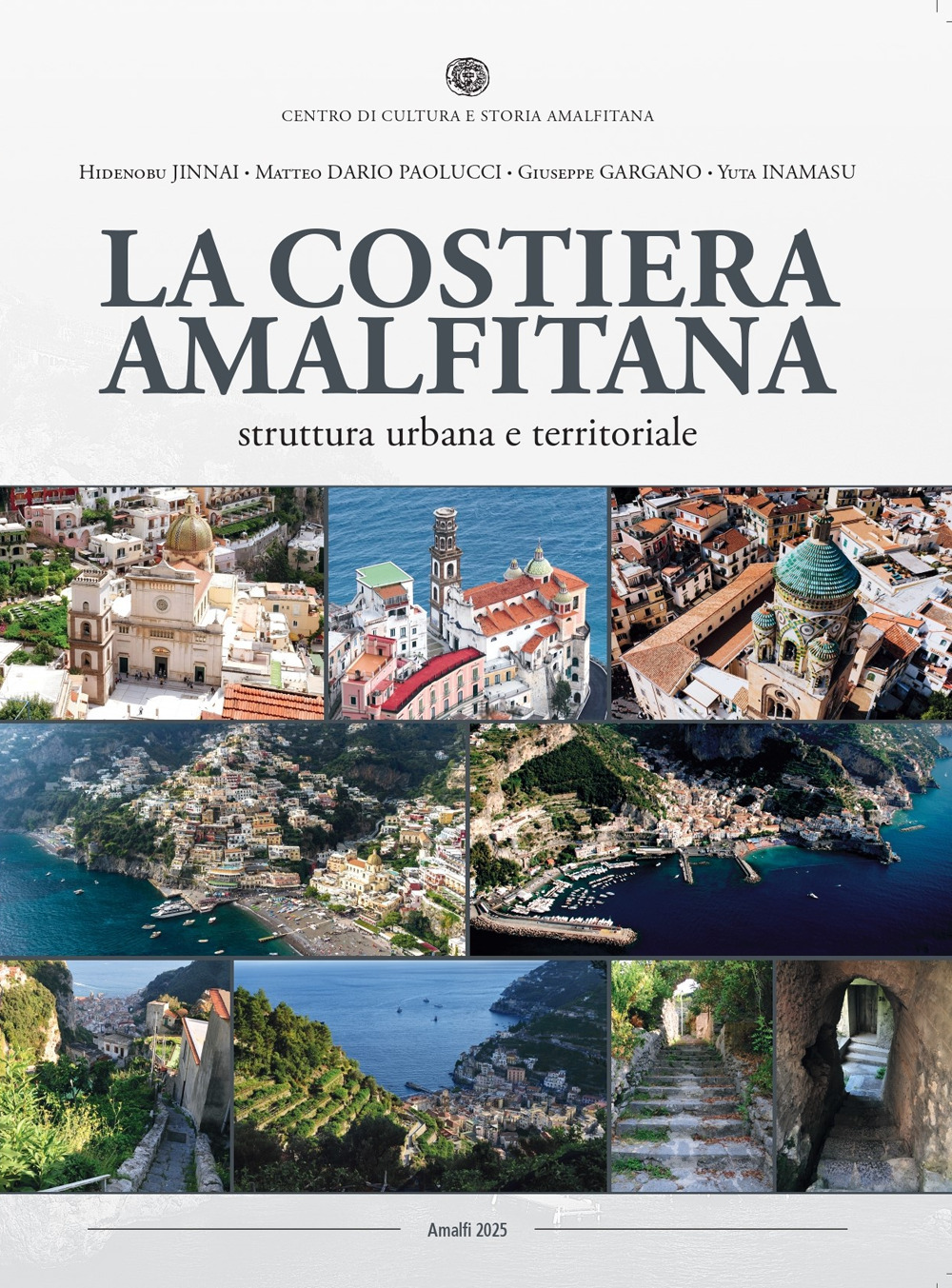 La Costiera Amalfitana. Struttura urbana e territoriale
