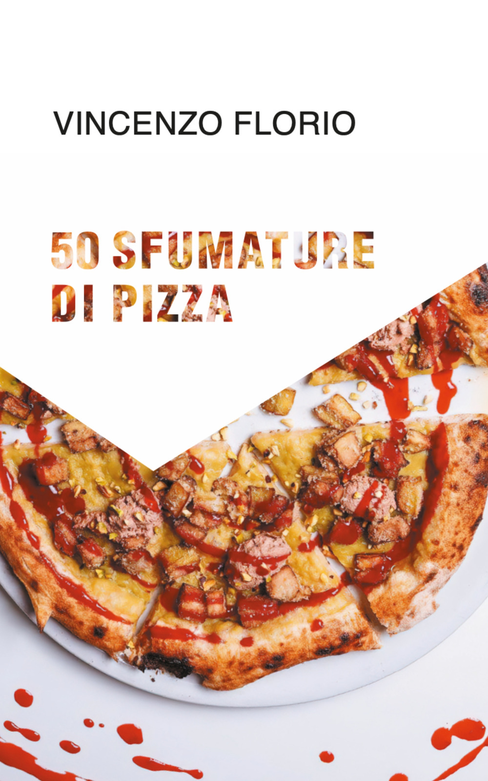 50 sfumature di pizza
