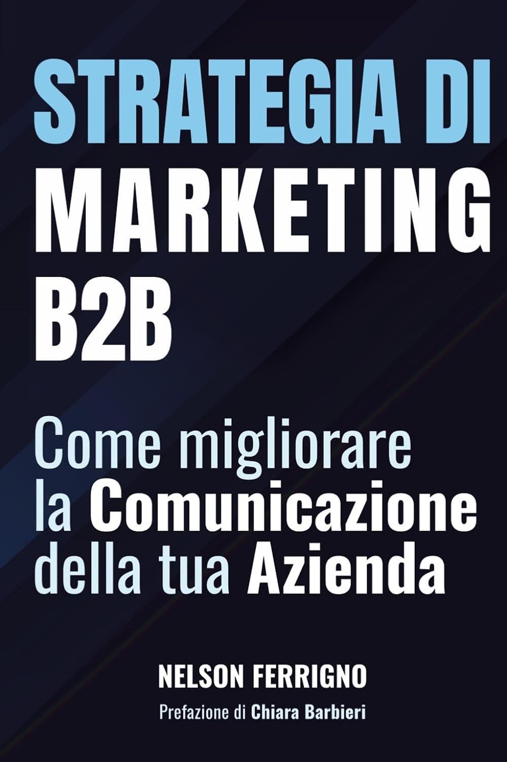 Strategia di marketing B2B. Come migliorare la comunicazione della tua azienda