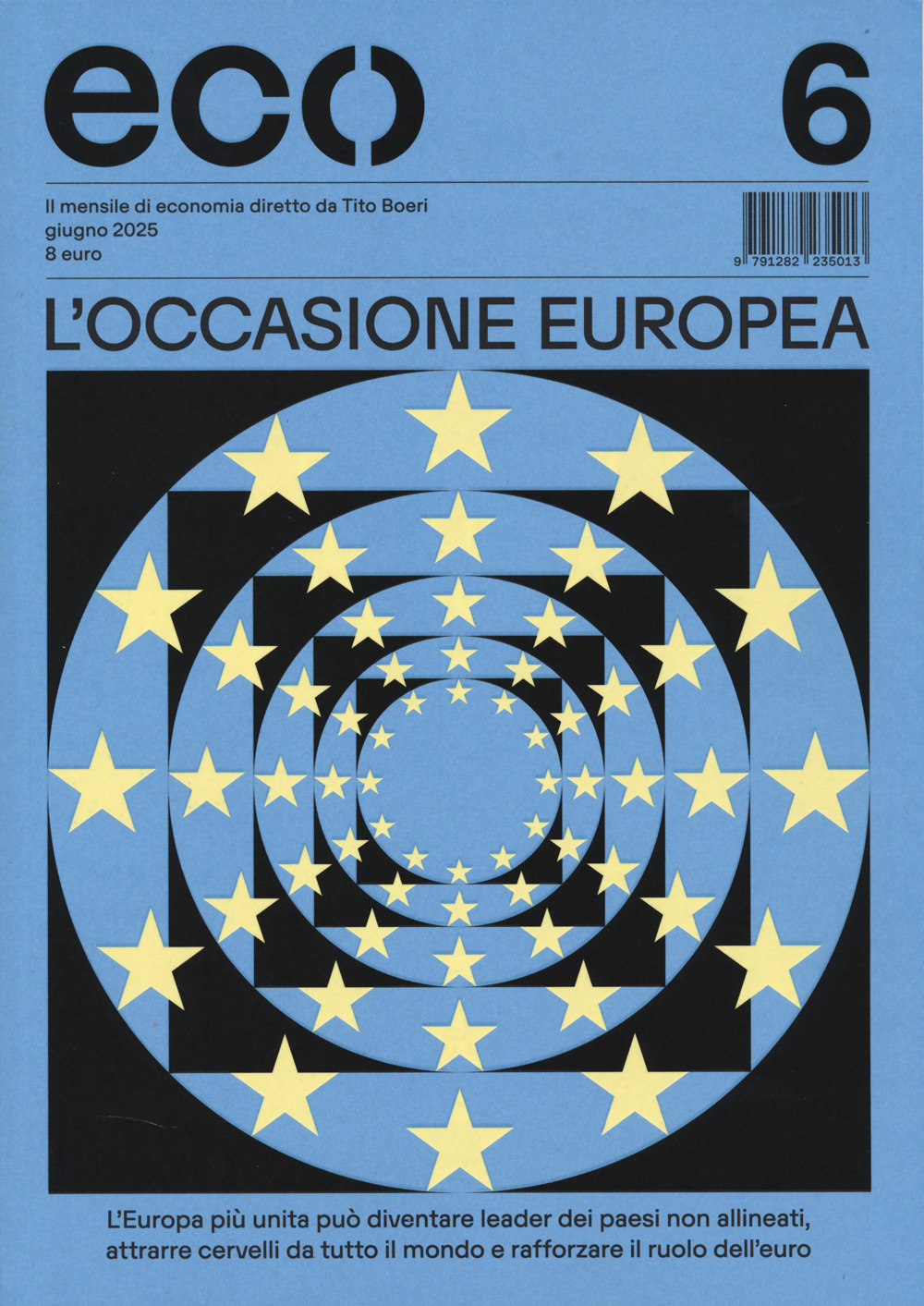 Eco. Vol. 6: L' occasione europea