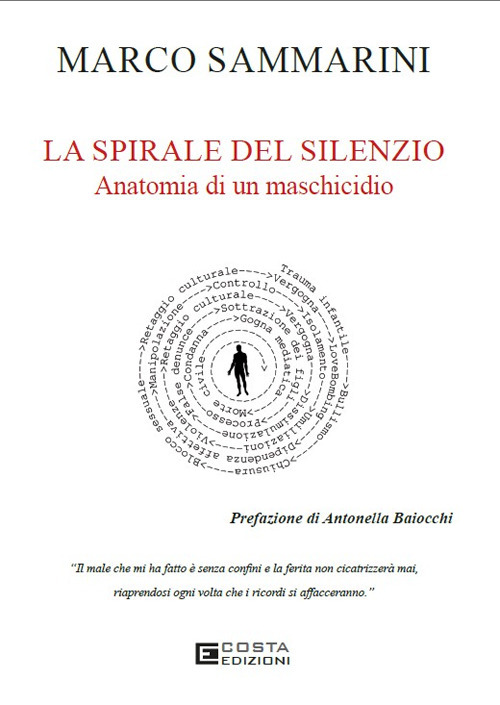 La spirale del silenzio. Anatomia di un maschicidio