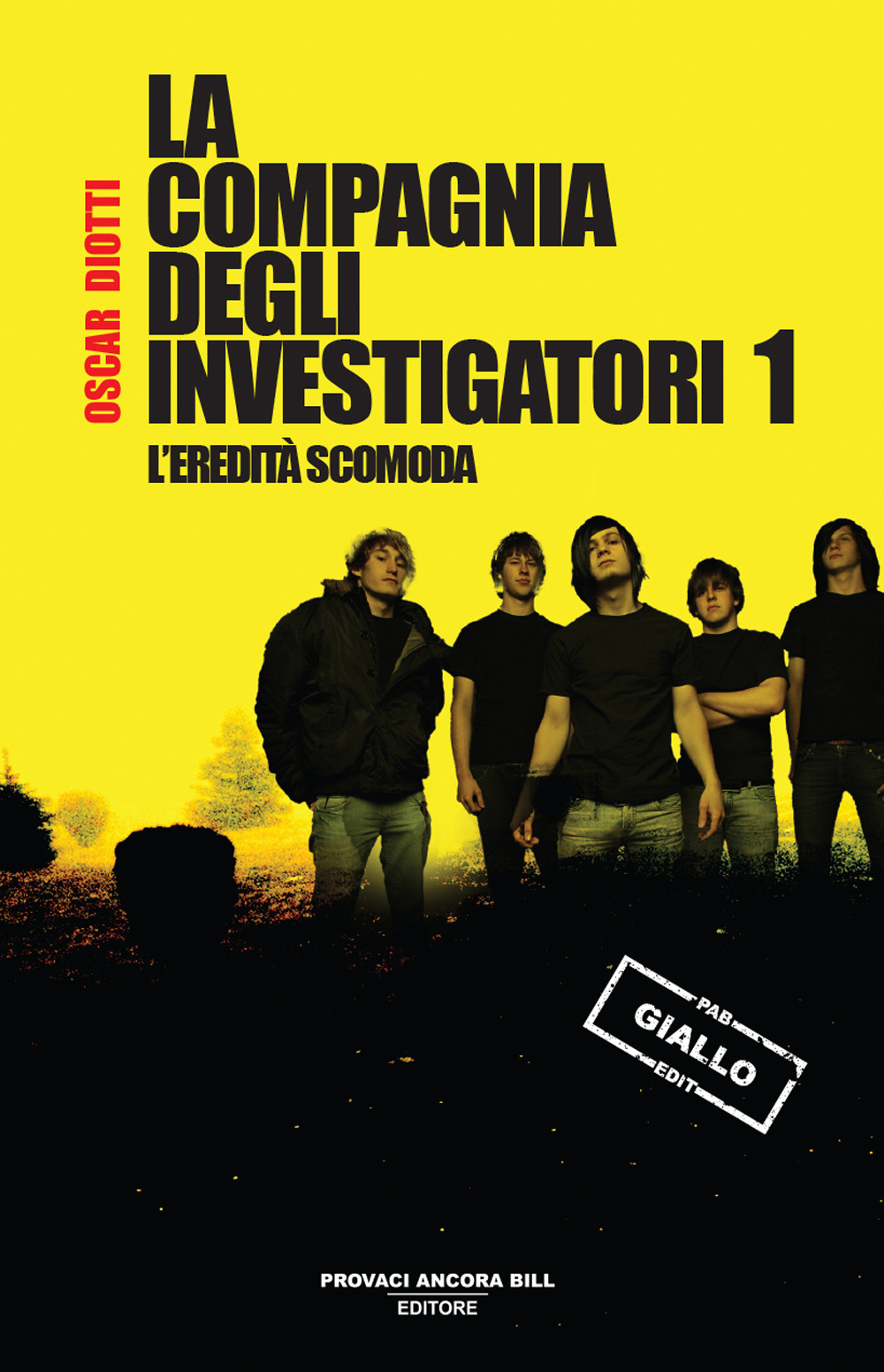 L'eredità scomoda. La compagnia degli investigatori