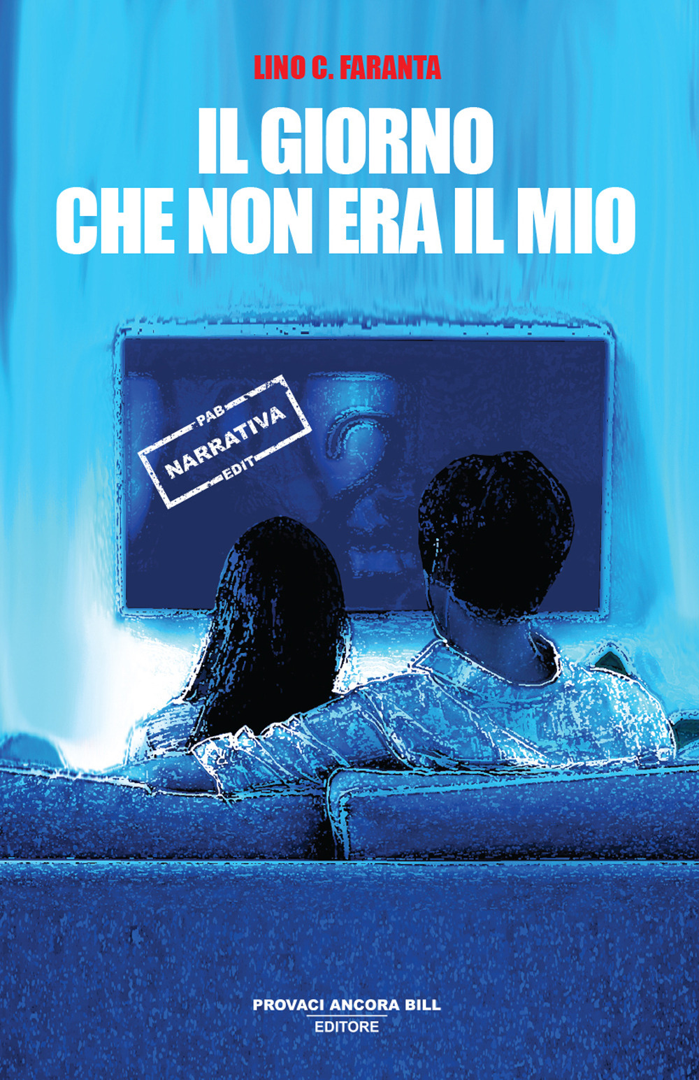 Il giorno che non era il mio