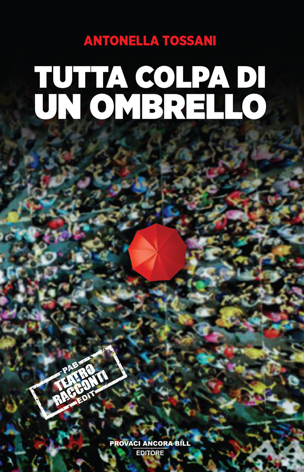 Tutta colpa di un ombrello