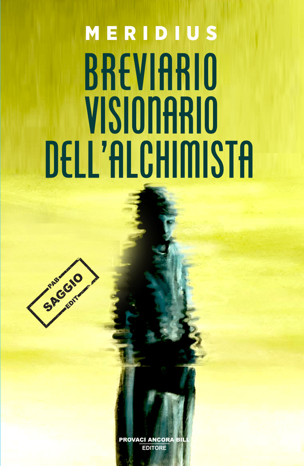 Breviario visionario dell'alchimista