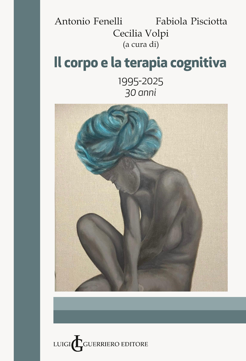 Il corpo e la terapia cognitiva. 1995-2025 30 anni