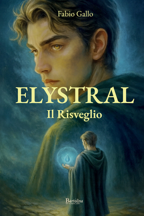 Elystral. Il risveglio