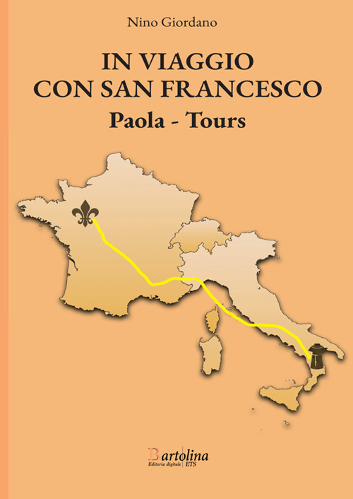 In viaggio con san Francesco. Paola-Tours