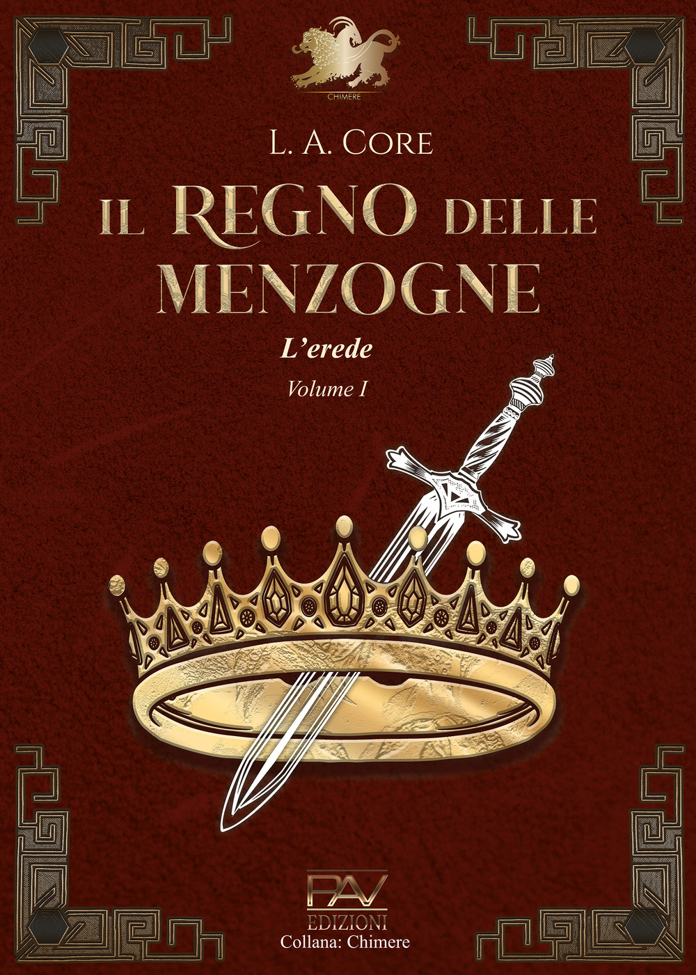 Il regno delle menzogne. L'erede. Vol. 1