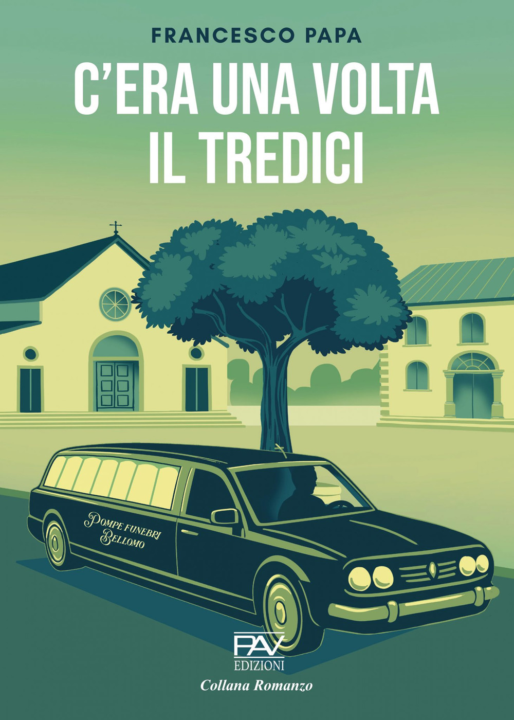 C'era una volta il tredici