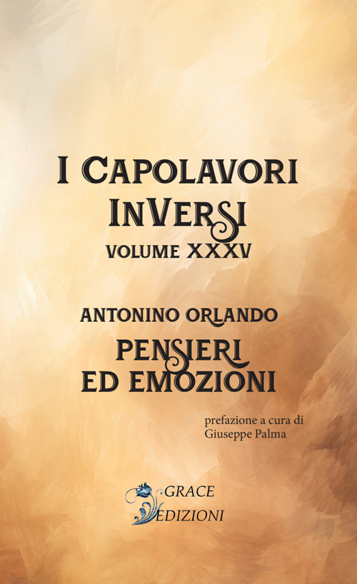Pensieri ed emozioni. I Capolavori InVersi. Vol. 35