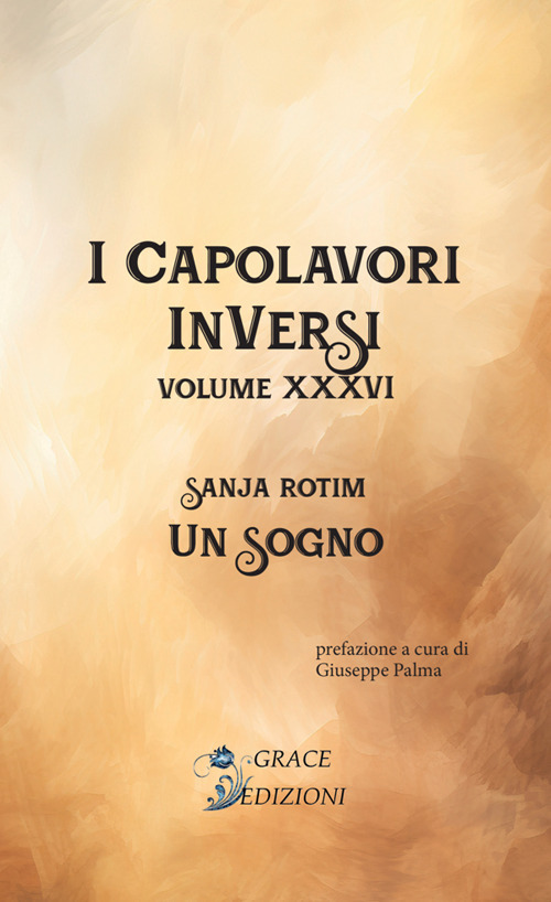 Un sogno. I Capolavori InVersi. Vol. 36