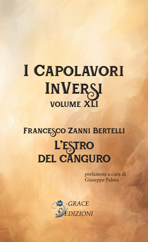 L'estro del canguro. I Capolavori InVersi. Vol. 41