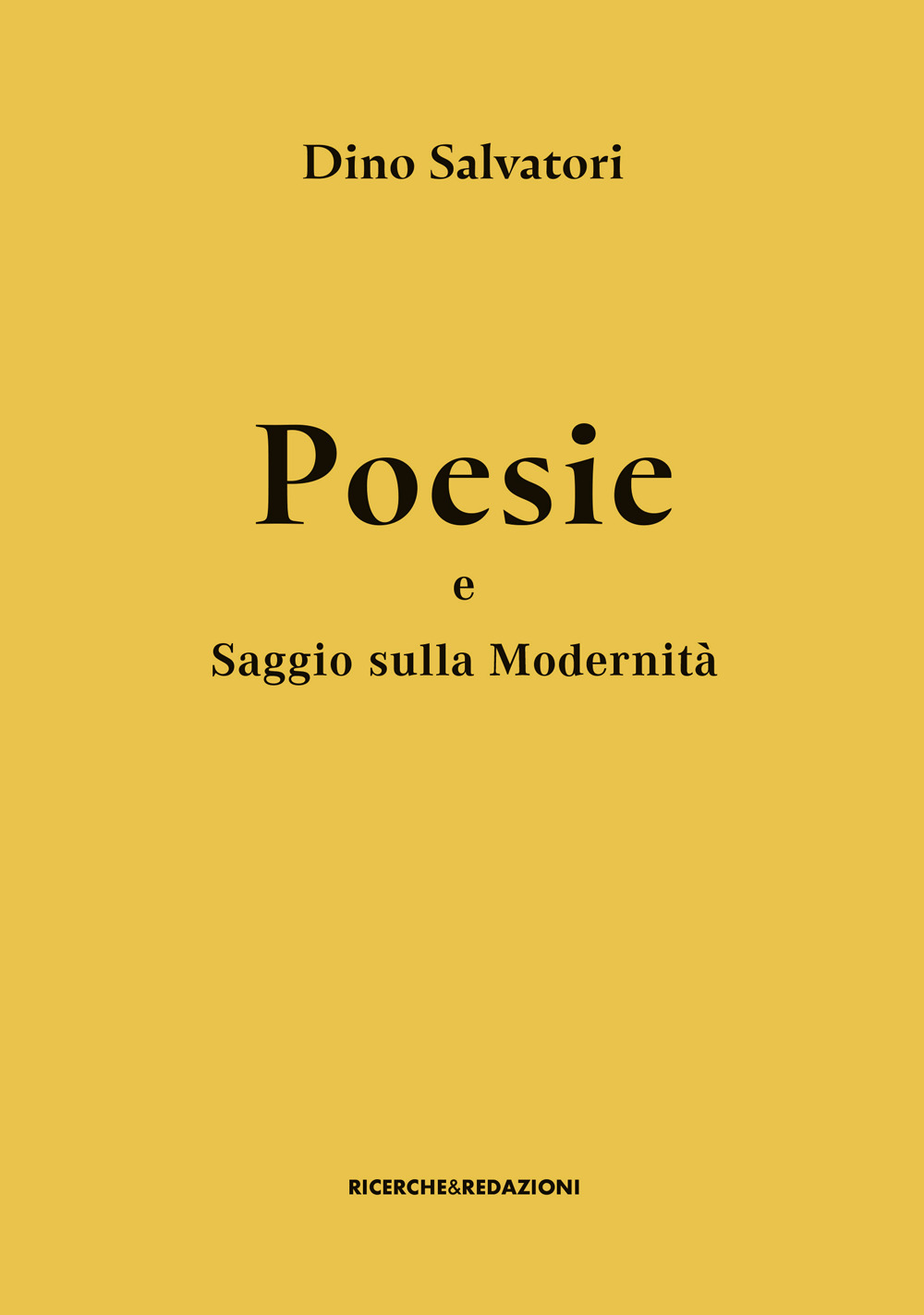 Poesie e saggio sulla modernità